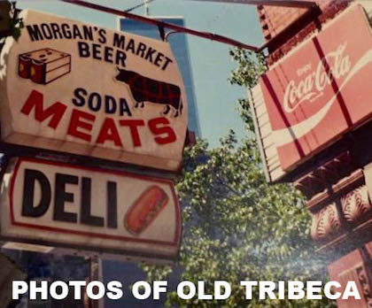 Photos of old Tribeca